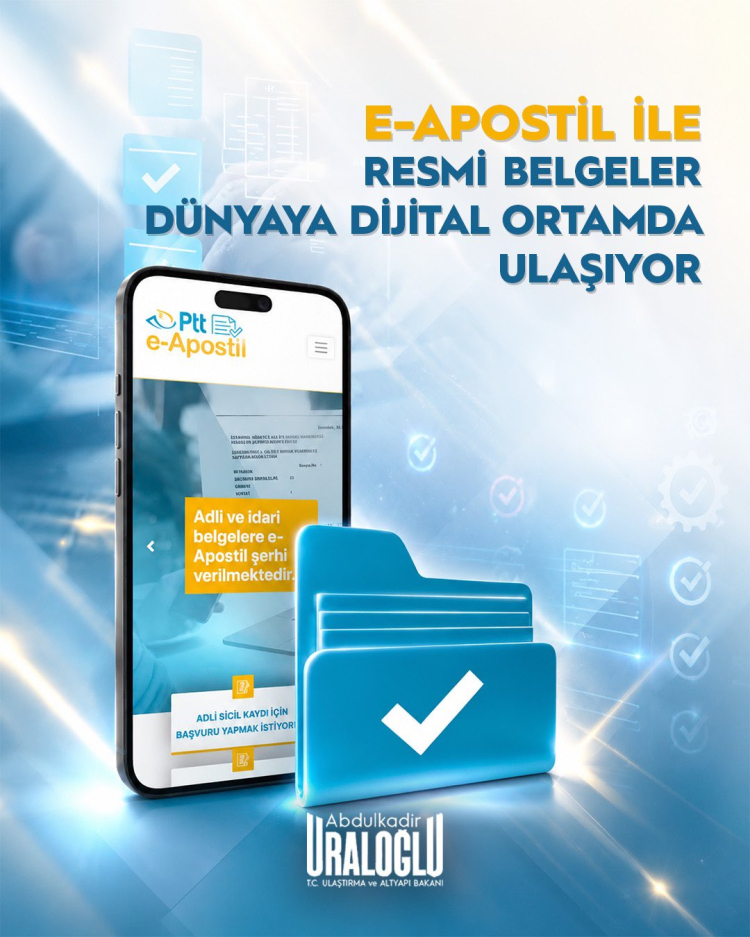 E-Apostil ile dijital belge dönemi… 130’dan fazla ülkede geçerli