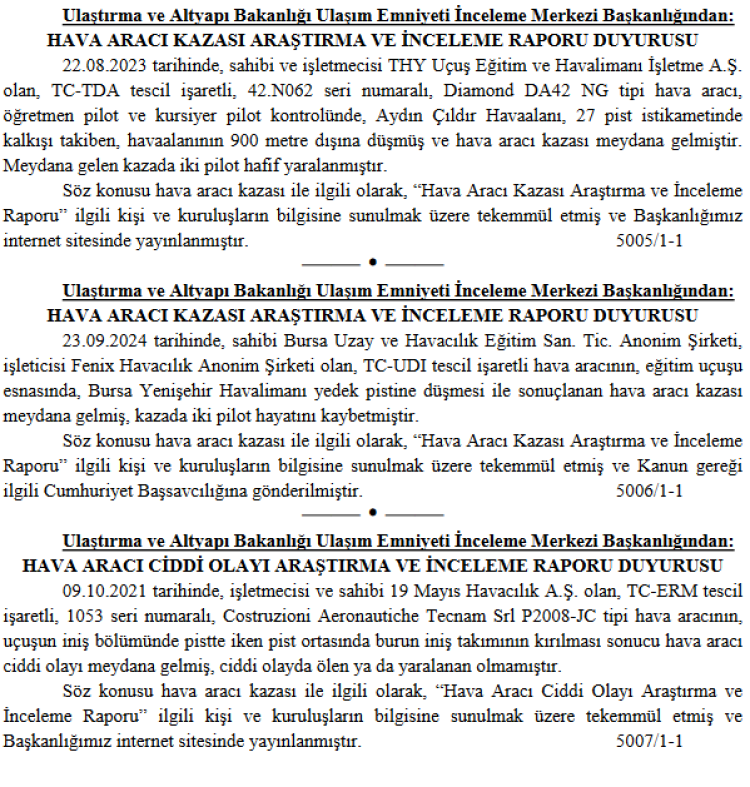 Eğitim uçaklarındaki 3 ayrı kaza ve kritik olay raporları tamamlandı