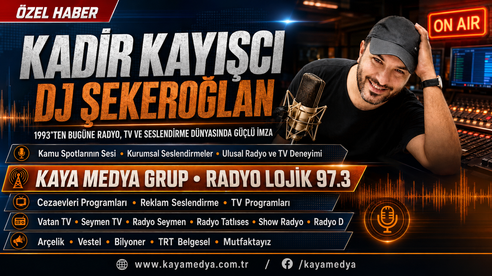 Kadir Kayışcı DJ Şekeroğlan Kimdir? Kaya Medya Grup ve Radyo Lojik 97.3’ün Başarılı İsmi