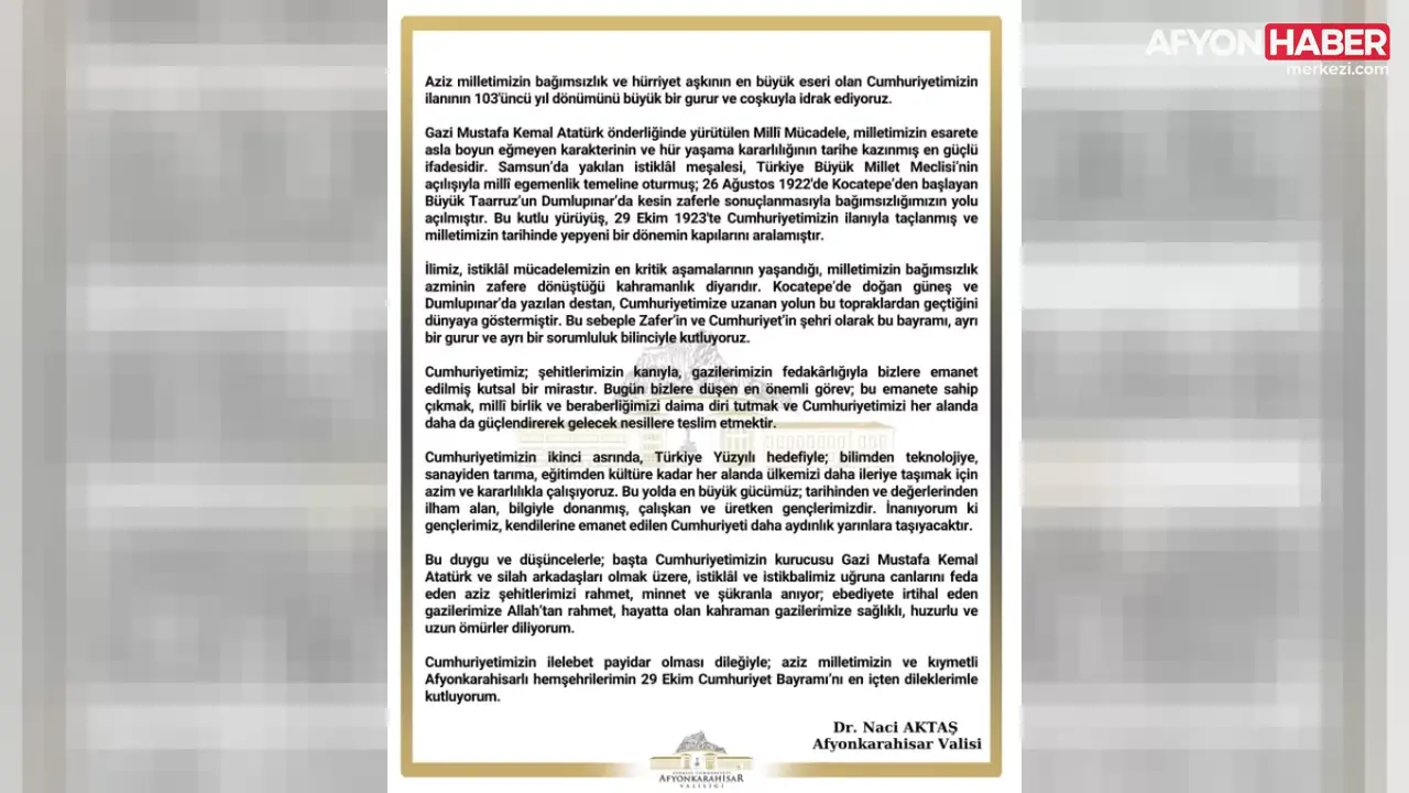 Afyonkarahisar Valisi Dr. Naci Aktaş’tan 29 Ekim Cumhuriyet Bayramı Kutlama Mesajı